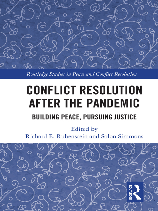 Title details for Conflict Resolution after the Pandemic by Richard E. Rubenstein - Available